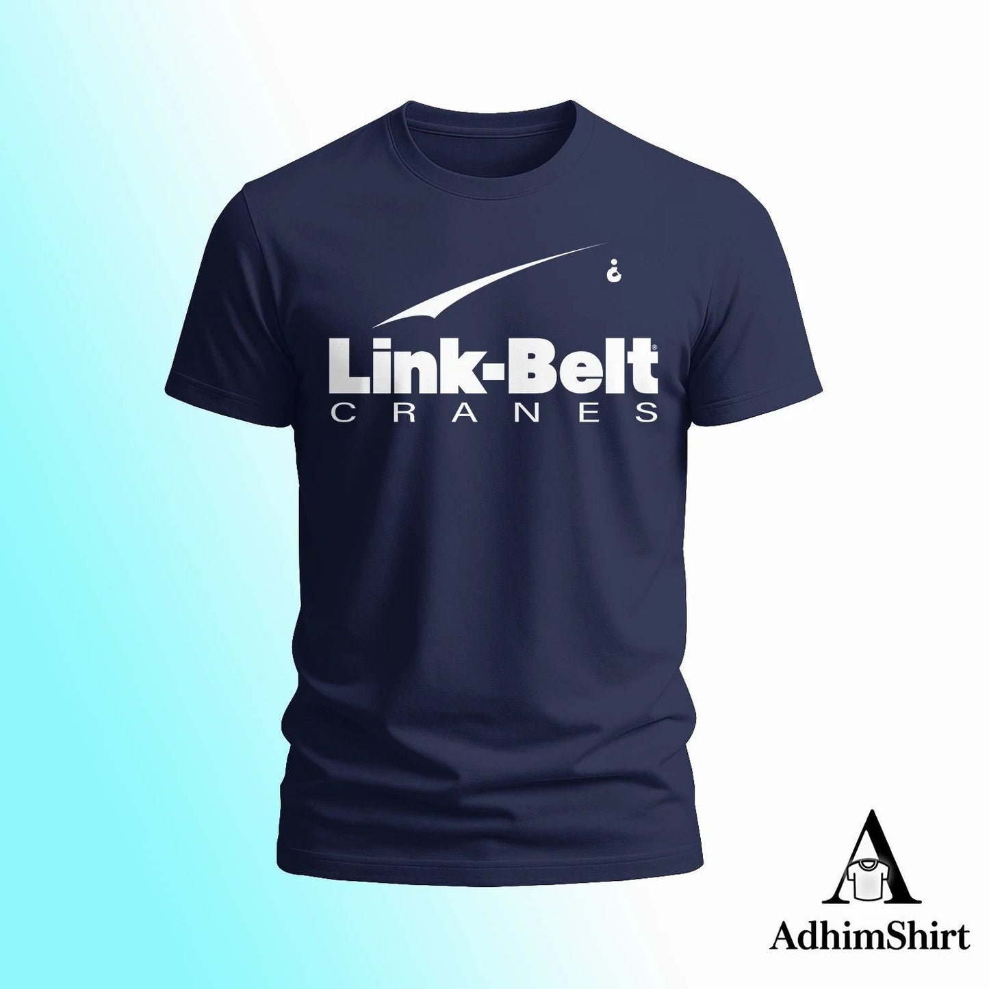Link Belt Cranes Logo FUNNY T-SHIRT S-5XL USA many colors Unisex T-shirt, Sweatshirt, Hoodie, Long Sleeve Tee - T-Shirt, Sweatshirt, Hoodie