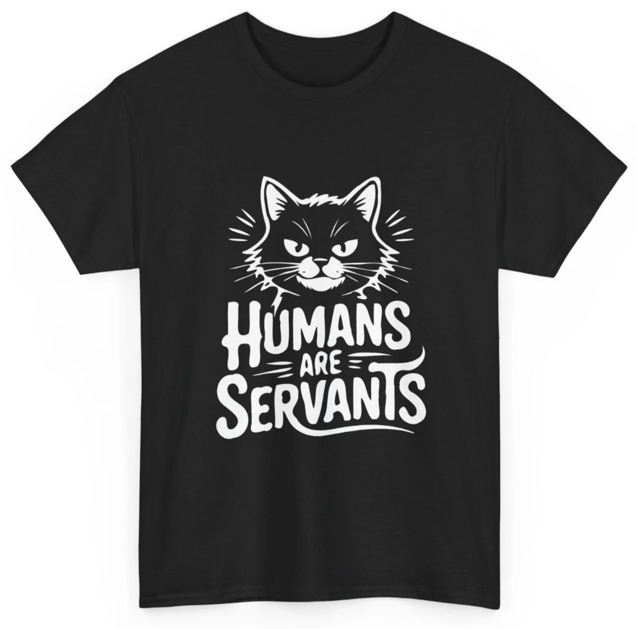 Humans Are Servants Cat T-Shirt Funny Cat Lover Gift Unisex Graphic Tee Unisex T-shirt, Sweatshirt, Hoodie, Long Sleeve Tee - T-Shirt, Sweatshirt, Hoodie