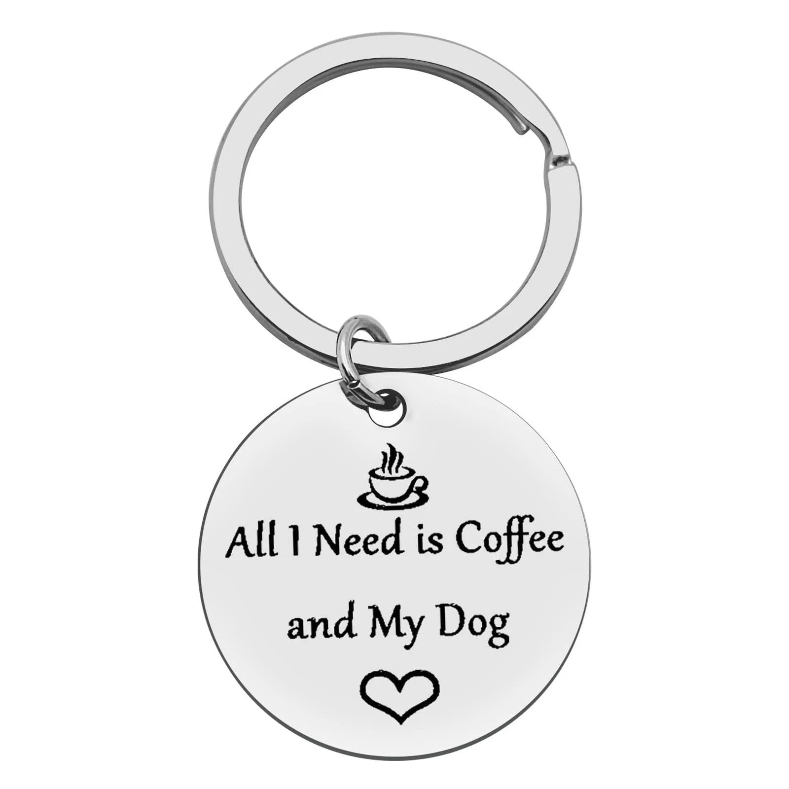 Xiahuyu Dog Lover Gifts Coffee Lover Keychain All I Need is Coffee and My Dog... Unisex T-shirt, Sweatshirt, Hoodie, Long Sleeve Tee - T-Shirt, Sweatshirt, Hoodie