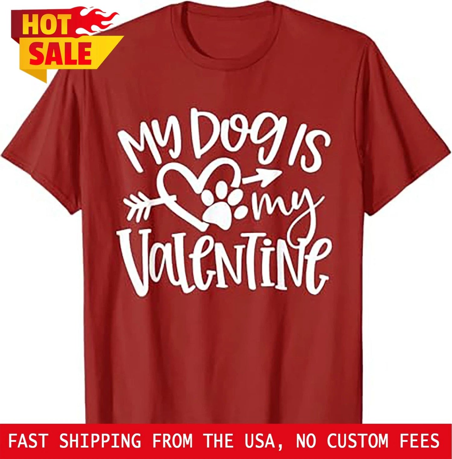 My Dog Is My Valentine Shirt Dog Lover Valentines Present T-Shirt Unisex T-shirt, Sweatshirt, Hoodie, Long Sleeve Tee - T-Shirt, Sweatshirt, Hoodie