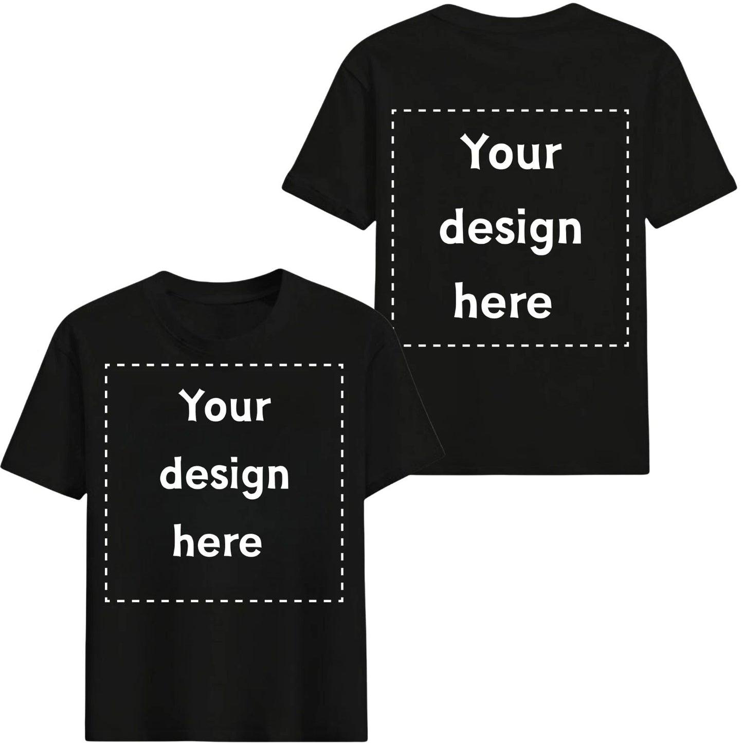 Custom T-Shirt Personalized Upload Your Photo Text Logo Front & Back 100% Cotton Unisex T-shirt, Sweatshirt, Hoodie, Long Sleeve Tee - T-Shirt, Sweatshirt, Hoodie
