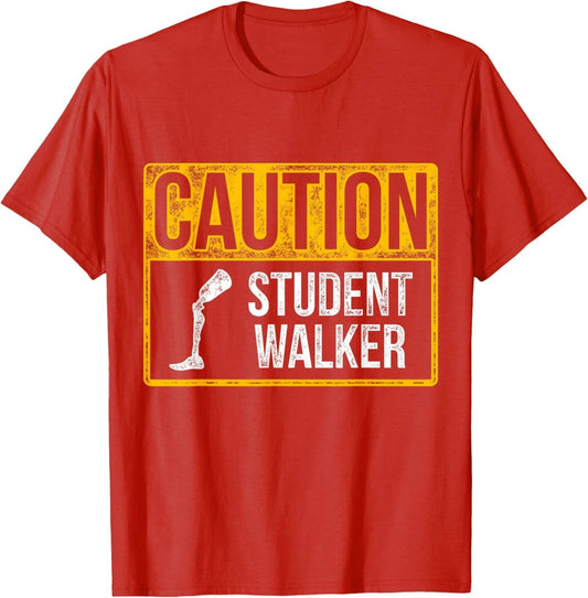 Amputee Humor Student Walk Leg Arm Funny Recovery Unisex T-Shirt Unisex T-shirt, Sweatshirt, Hoodie, Long Sleeve Tee - T-Shirt, Sweatshirt, Hoodie
