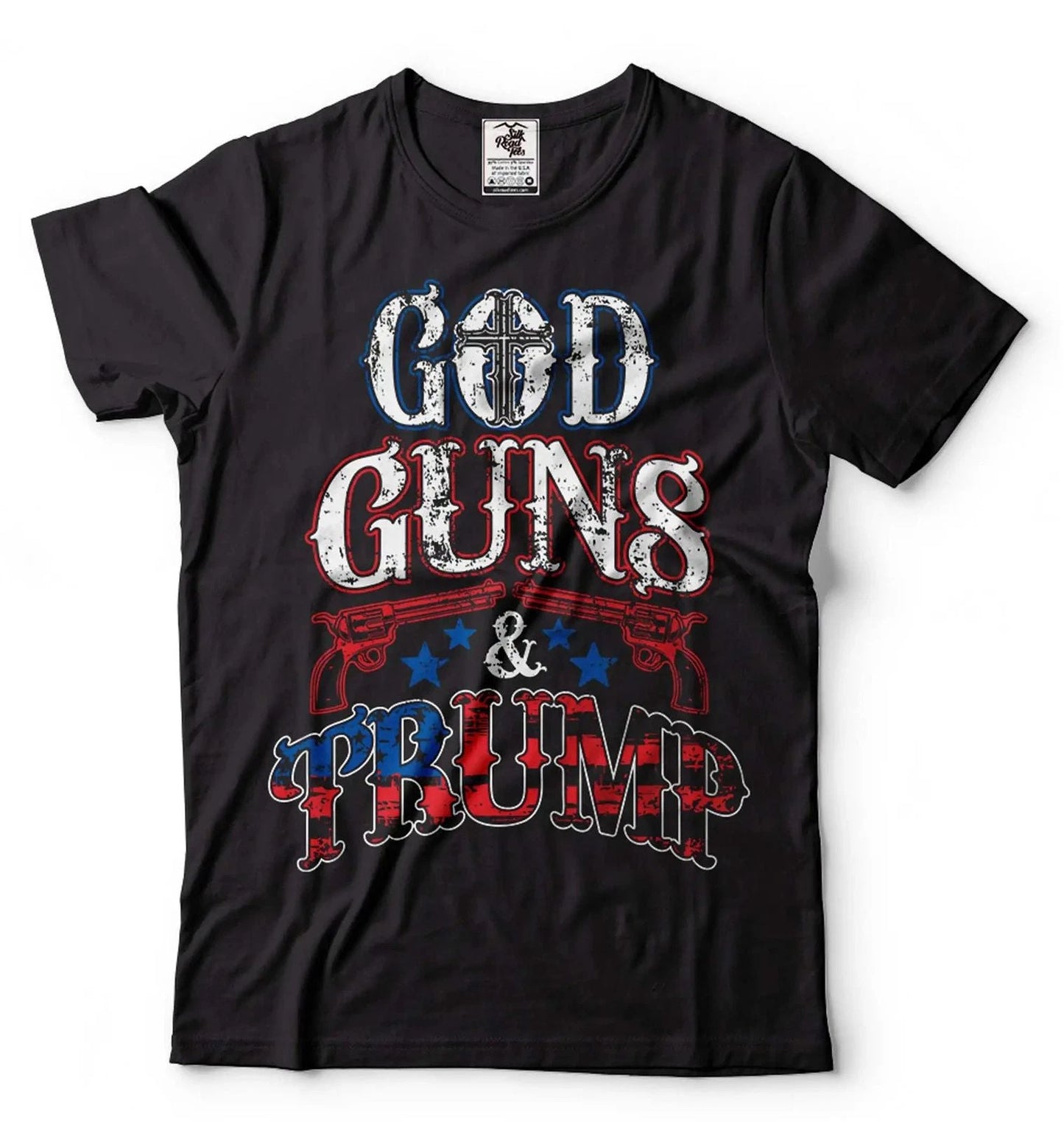 God Guns And Trump Shirt Funny Pro Gun Political Shirts Gun Lover Patriotic Tee Unisex T-shirt, Sweatshirt, Hoodie, Long Sleeve Tee - T-Shirt, Sweatshirt, Hoodie