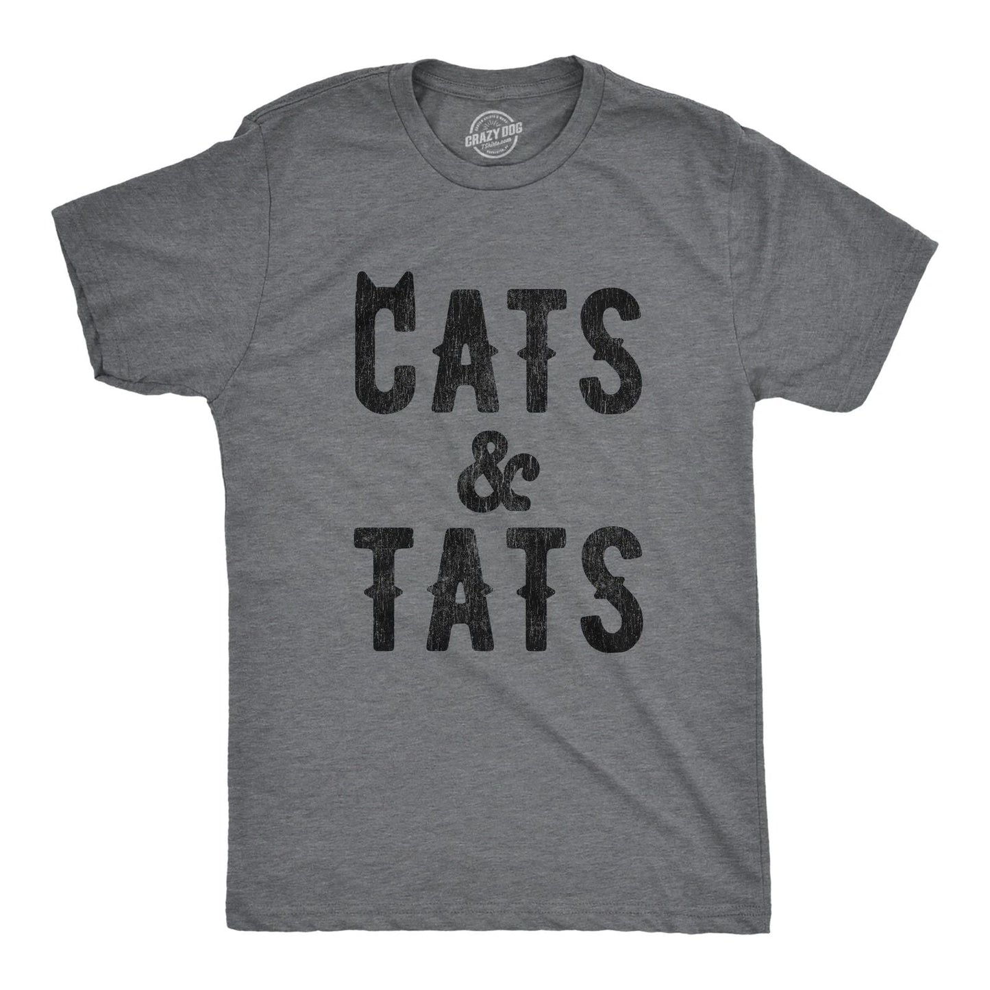 Mens Cats and Tats T shirt Funny Tatoo Graphic Cat Dad Saying Hilarious Unisex T-shirt, Sweatshirt, Hoodie, Long Sleeve Tee - T-Shirt, Sweatshirt, Hoodie