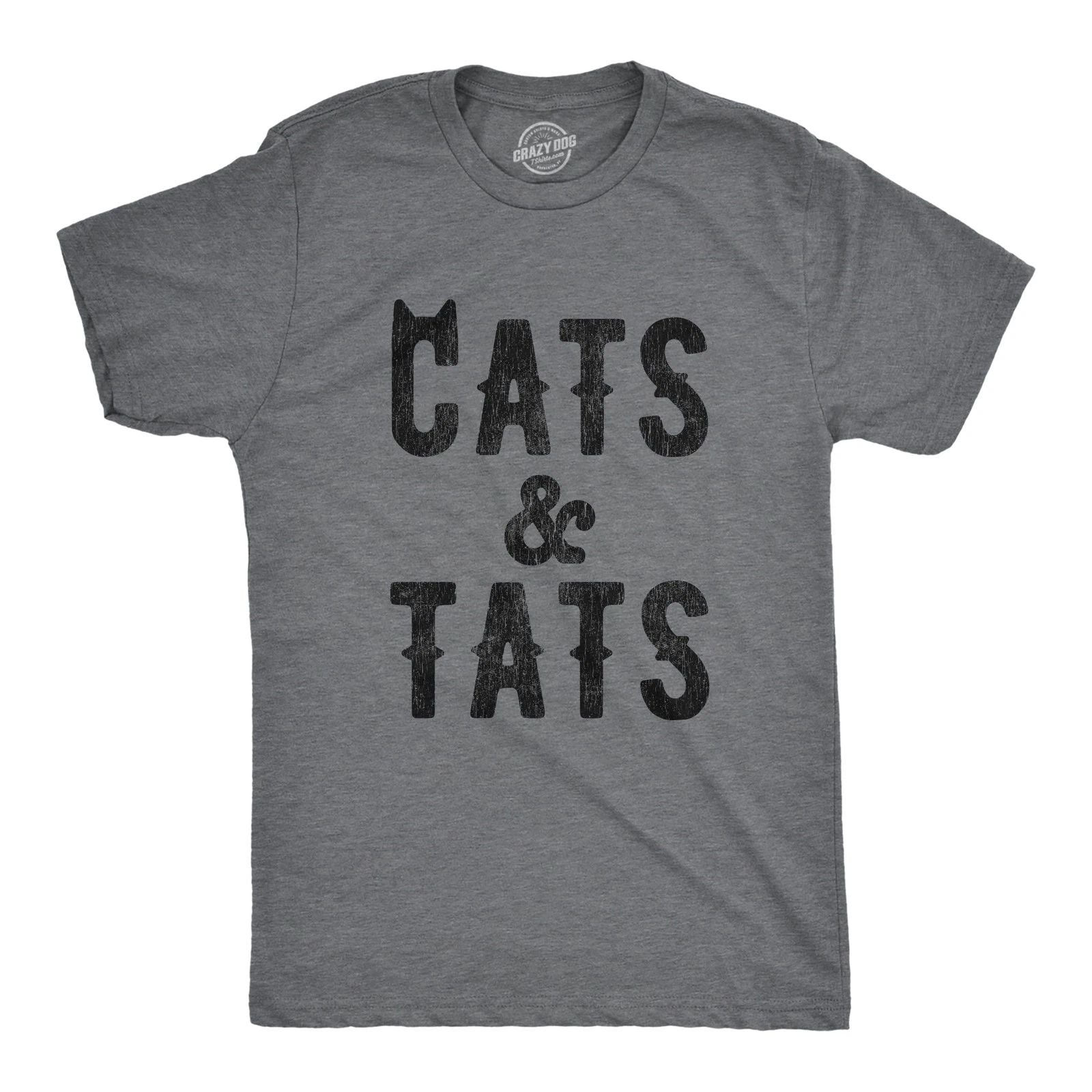 Mens Cats and Tats T shirt Funny Tatoo Graphic Cat Dad Saying Hilarious Unisex T-shirt, Sweatshirt, Hoodie, Long Sleeve Tee - T-Shirt, Sweatshirt, Hoodie