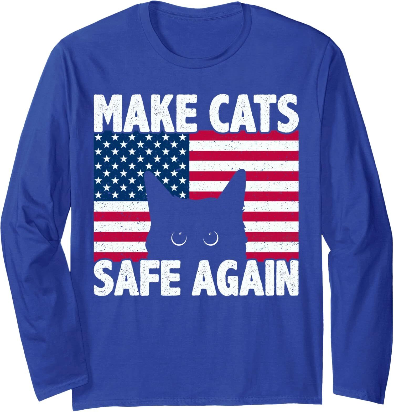 Make Cats Safe Again Funny Cat Eye Lover 2024 US Flag Long Sleeve Tshirt Unisex T-shirt, Sweatshirt, Hoodie, Long Sleeve Tee - T-Shirt, Sweatshirt, Hoodie
