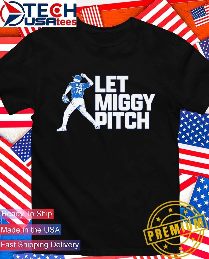 Miguel Rojas Los Angeles Dodgers Let Miggy Pitch shirt Unisex T-shirt, Sweatshirt, Hoodie, Long Sleeve Tee - T-Shirt, Sweatshirt, Hoodie