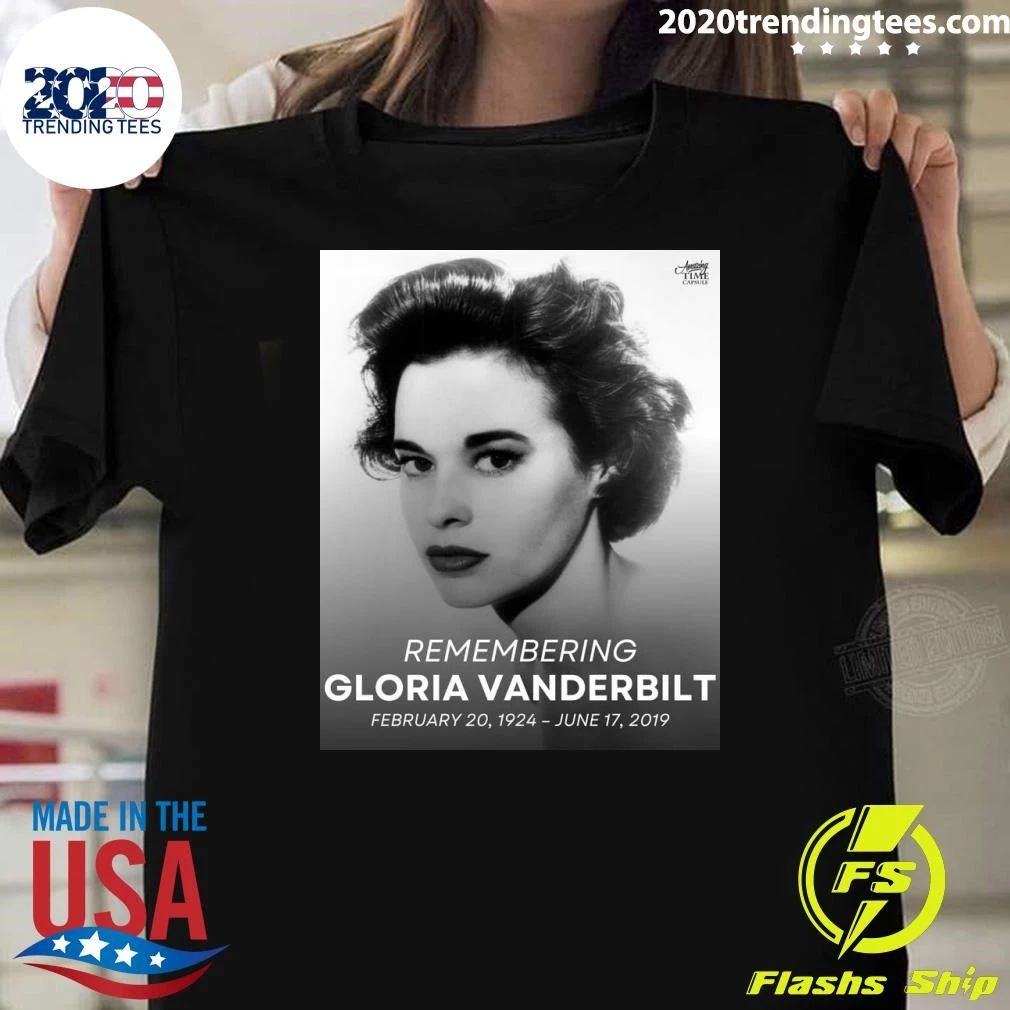 Remembering Gloria Vanderbilt February 20, 1924  June 17, 2019 Shirt Unisex T-shirt, Sweatshirt, Hoodie, Long Sleeve Tee - T-Shirt, Sweatshirt, Hoodie
