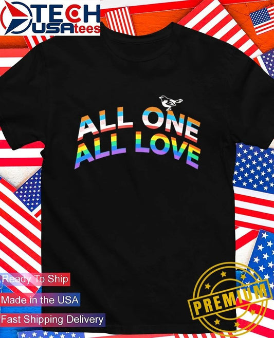 All one all love pride shirt Unisex T-shirt, Sweatshirt, Hoodie, Long Sleeve Tee - T-Shirt, Sweatshirt, Hoodie