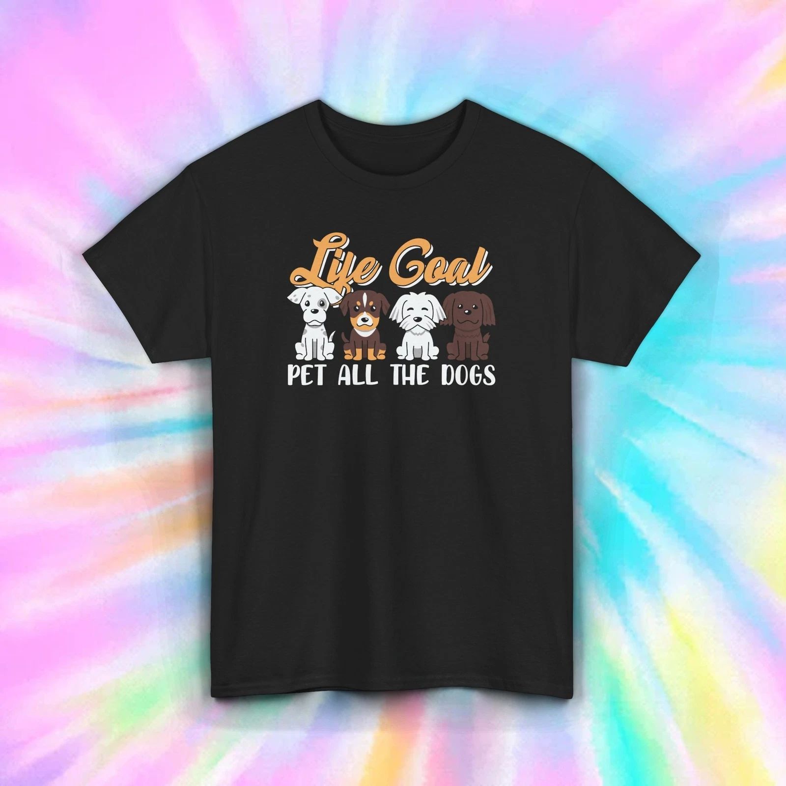 Life Goal Pet All the Dogs T-Shirt Funny Dog Lover Gift Tee S-5XL Unisex T-shirt, Sweatshirt, Hoodie, Long Sleeve Tee - T-Shirt, Sweatshirt, Hoodie