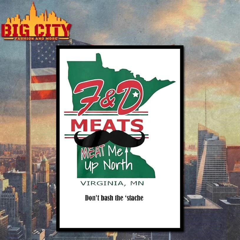 F&D Meats Meat Me Up North Virginia MN Don't Base The - Adult & Kids T-Shirts, Sweatshirts & Hoodies apparel design preview 4