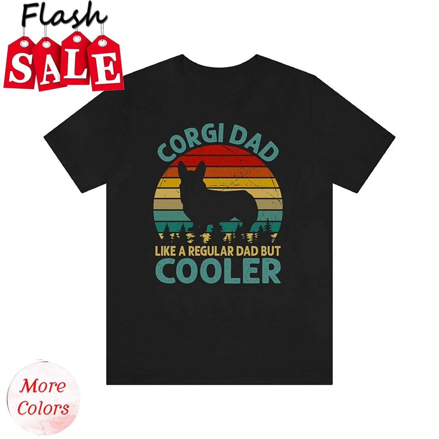 Corgi Dad Shirt, Funny Gift for Corgi Lover, Corgi Lover Dad Tee, Dog Dad T Unisex T-shirt, Sweatshirt, Hoodie, Long Sleeve Tee - T-Shirt, Sweatshirt, Hoodie