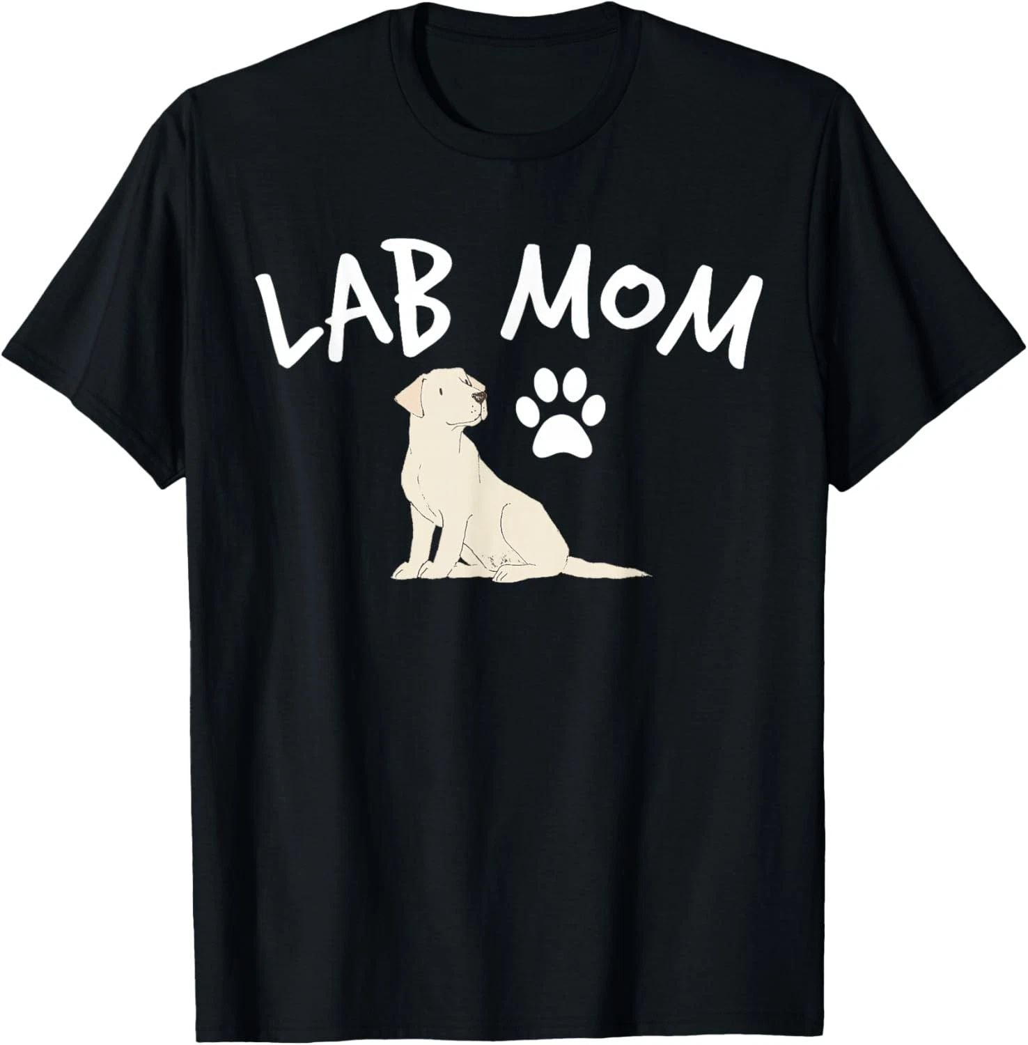 Labrador Retriever Lab Mom Dog Puppy Pet Lover Gift Unisex T-Shirt Unisex T-shirt, Sweatshirt, Hoodie, Long Sleeve Tee - T-Shirt, Sweatshirt, Hoodie