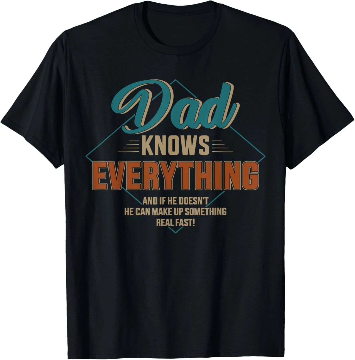 Dad knows everything vintage for father's day T-Shirt Unisex T-shirt, Sweatshirt, Hoodie, Long Sleeve Tee - T-Shirt, Sweatshirt, Hoodie
