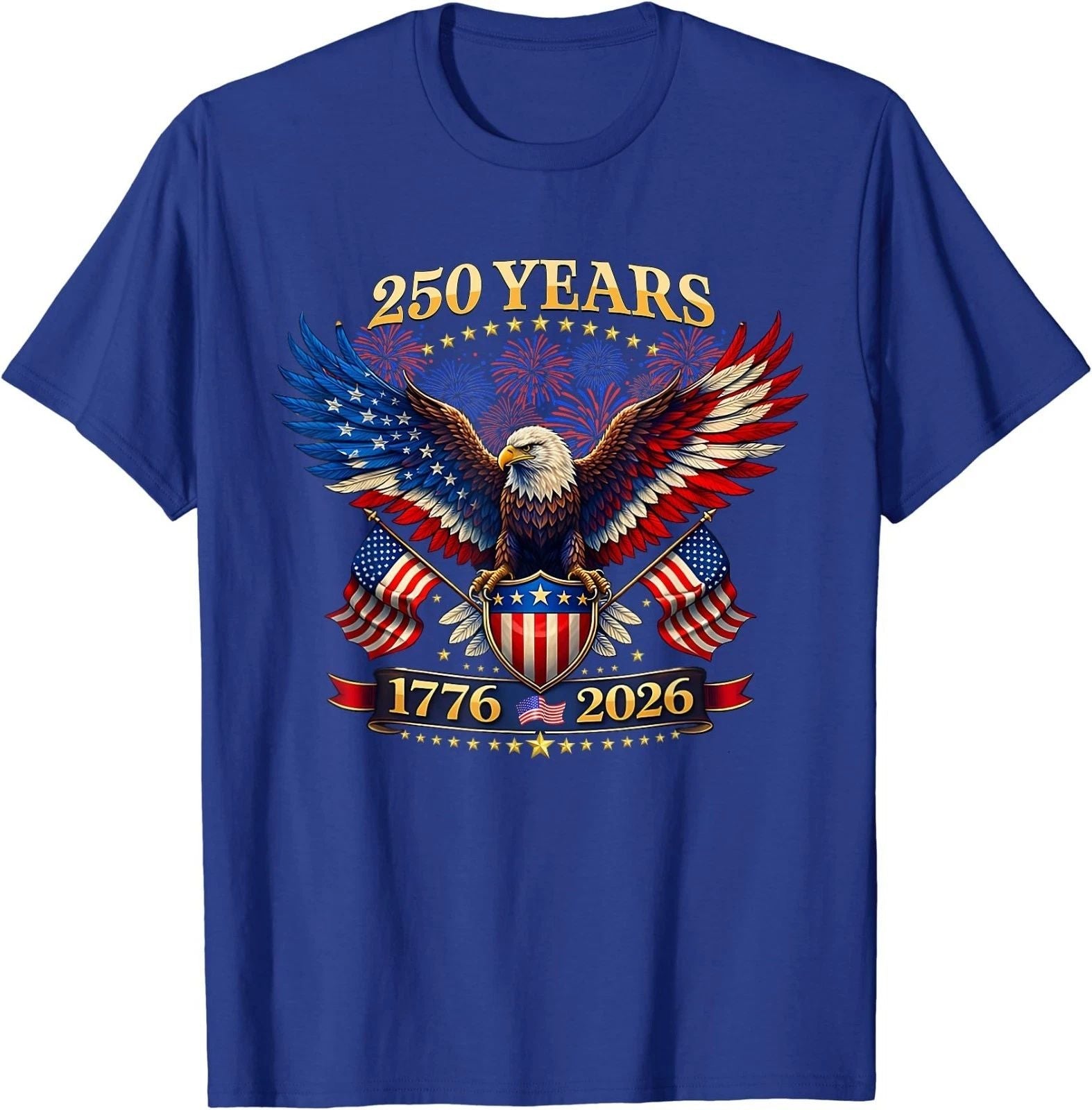 250 Years American 1776 2026 250th 4th July Independence Day T-Shirt Unisex T-shirt, Sweatshirt, Hoodie, Long Sleeve Tee - T-Shirt, Sweatshirt, Hoodie