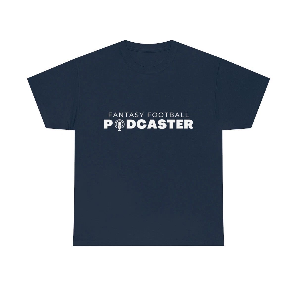 FANTASY FOOTBALL PODCASTER - Unisex Heavy Cotton Tee Unisex T-shirt, Sweatshirt, Hoodie, Long Sleeve Tee - T-Shirt, Sweatshirt, Hoodie