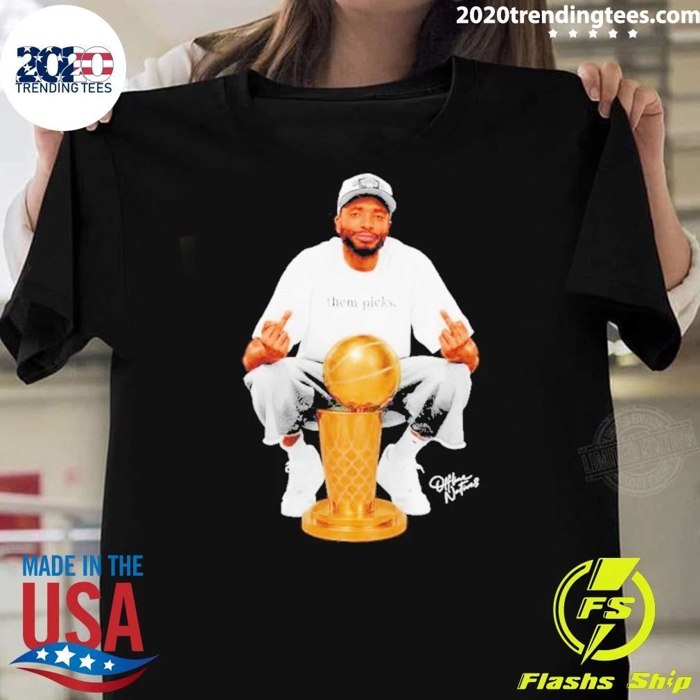 Og Anunoby Fuck Them Picks Nba Finals Champion Shirt Unisex T-shirt, Sweatshirt, Hoodie, Long Sleeve Tee - T-Shirt, Sweatshirt, Hoodie