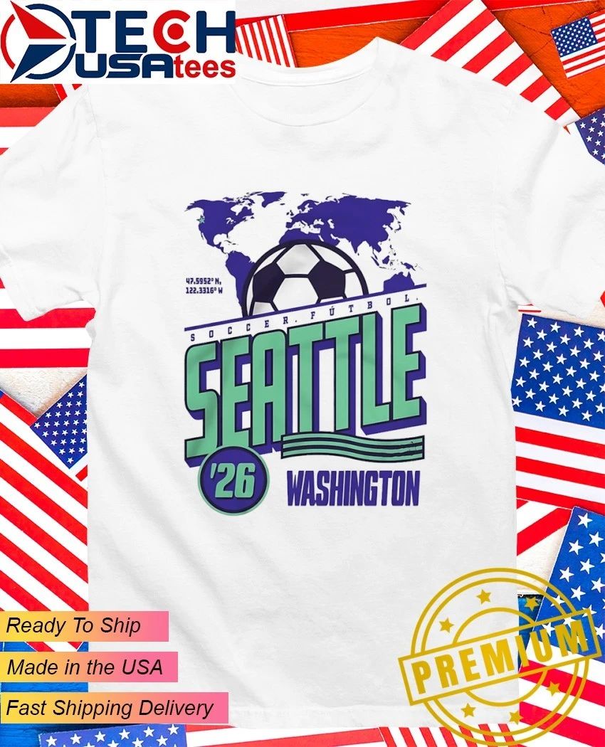 The Soccer Worlds Game in Seattle Natural Washington shirt Unisex T-shirt, Sweatshirt, Hoodie, Long Sleeve Tee - T-Shirt, Sweatshirt, Hoodie