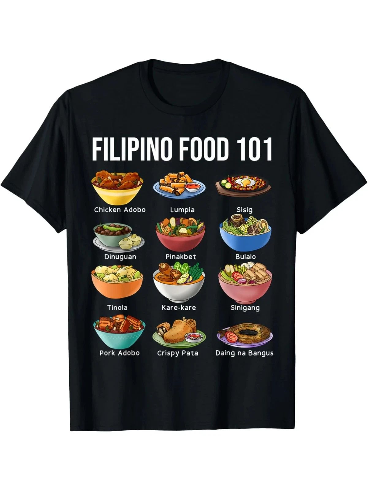 Filipino Food 101 Popular Pinoy Food Funny Graphic Unisex Shirt Unisex T-shirt, Sweatshirt, Hoodie, Long Sleeve Tee - T-Shirt, Sweatshirt, Hoodie