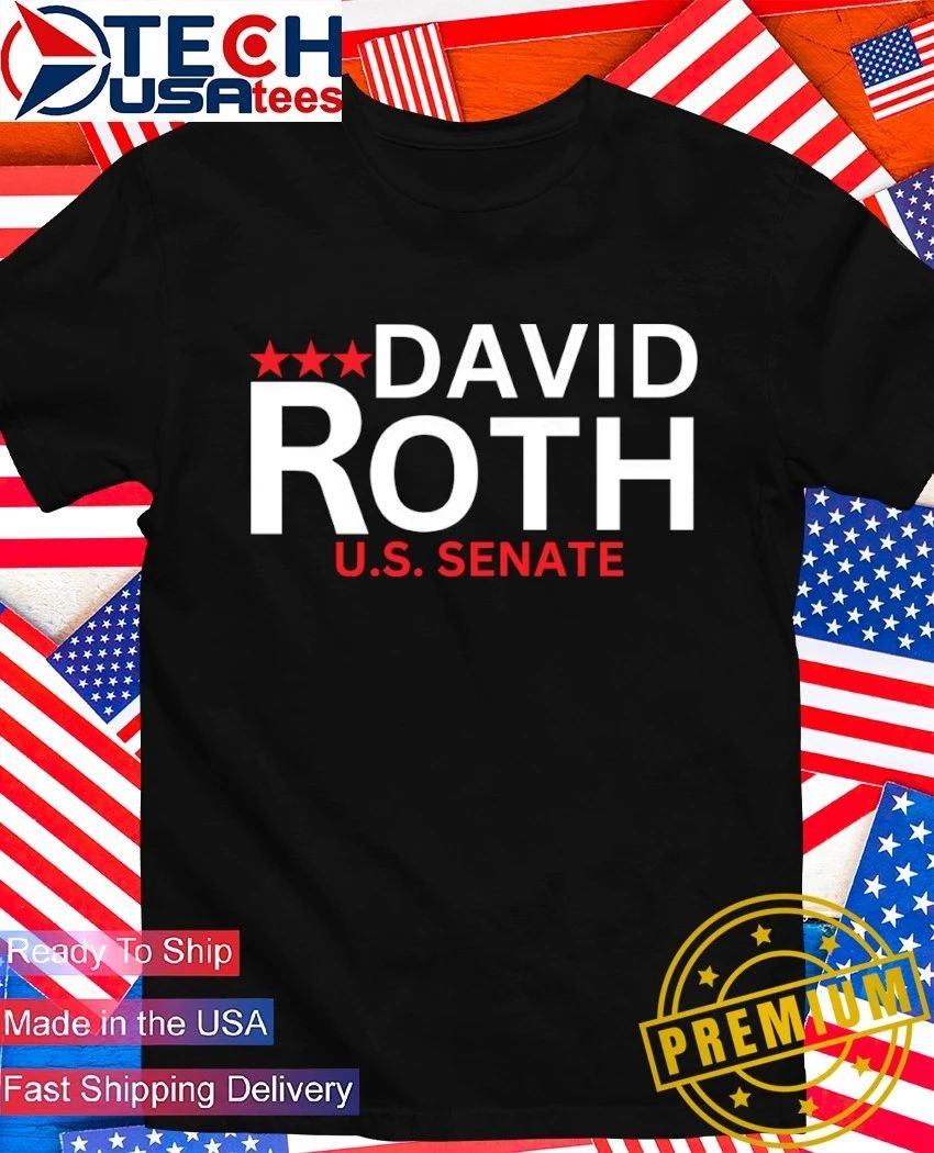David Roth for Idaho Senate 2026 shirt Unisex T-shirt, Sweatshirt, Hoodie, Long Sleeve Tee - T-Shirt, Sweatshirt, Hoodie