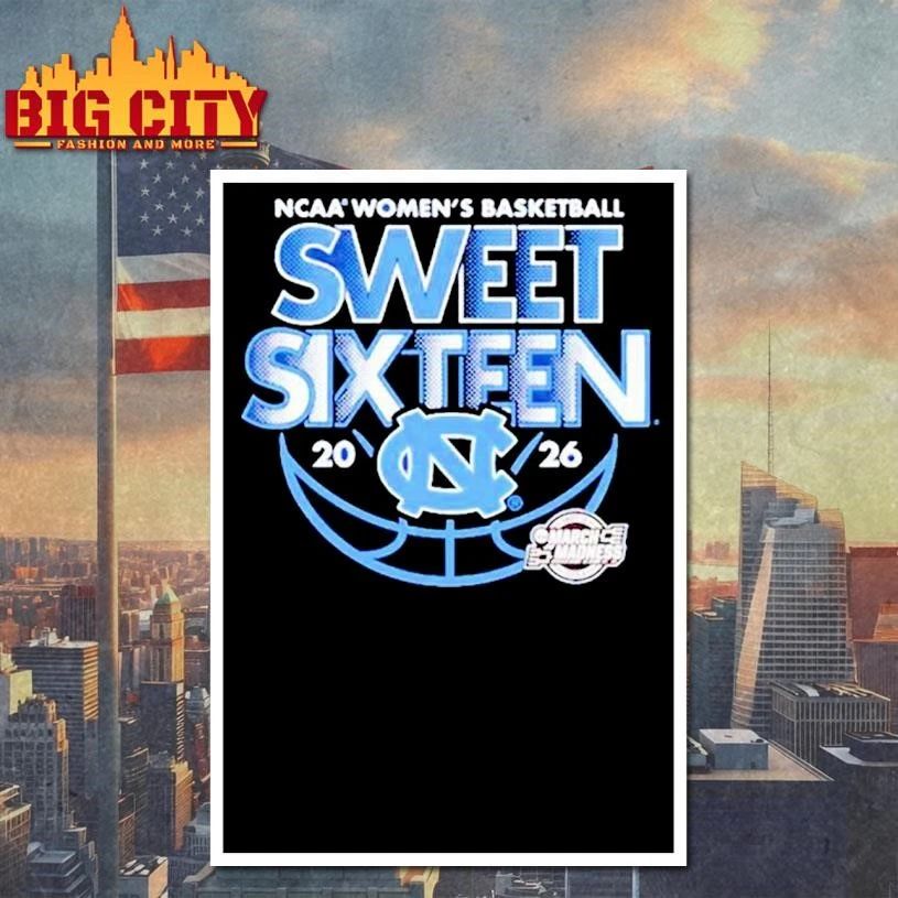 UNC Women's Basketball 2026 NCAA March Madness Sweet - Adult & Kids T-Shirts, Sweatshirts & Hoodies apparel design preview 4