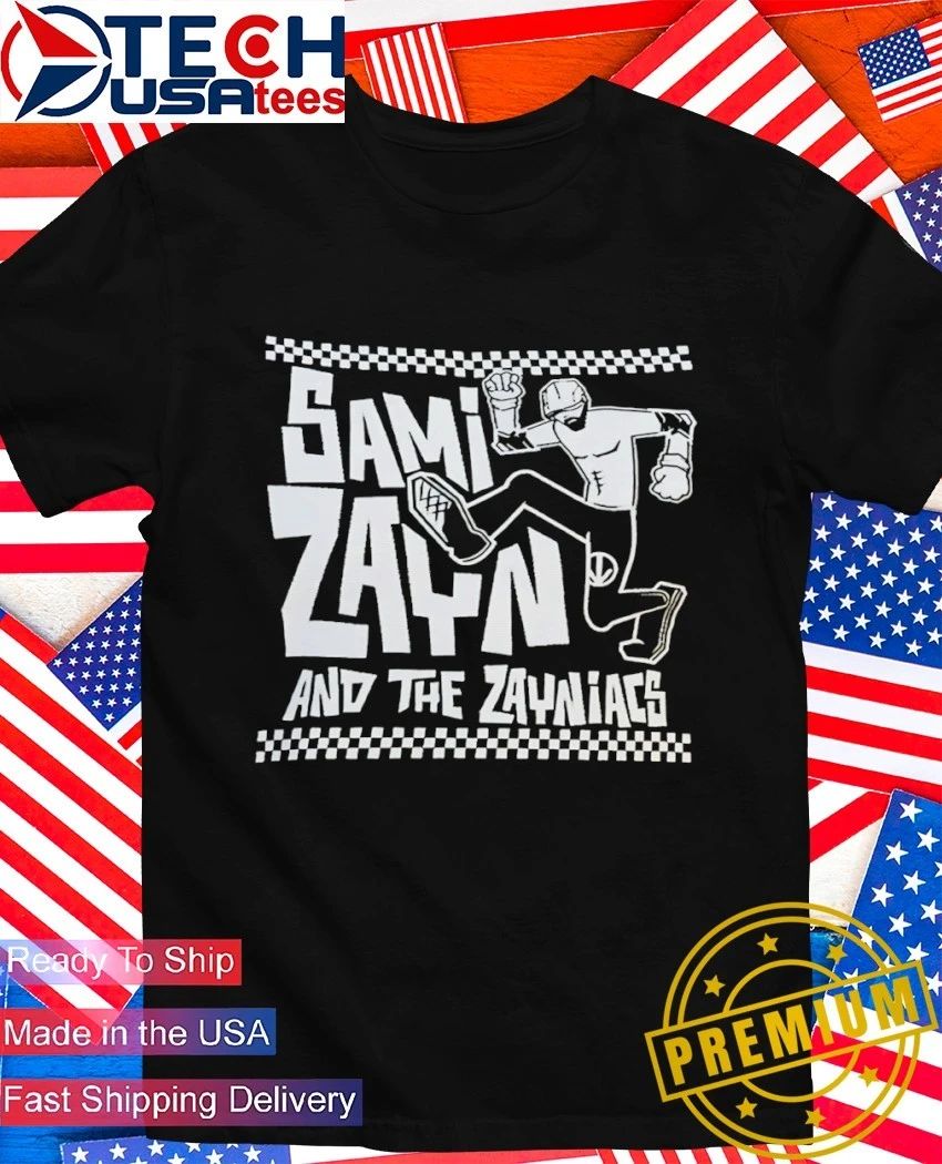 Sami Zayn and the Zayniacs shirt Unisex T-shirt, Sweatshirt, Hoodie, Long Sleeve Tee - T-Shirt, Sweatshirt, Hoodie