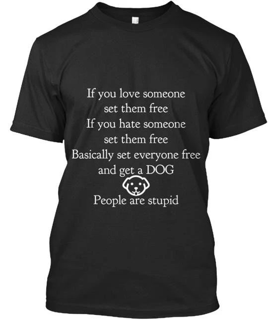 Dog Lovers T-Shirt Made in the USA Size S to 5XL Unisex T-shirt, Sweatshirt, Hoodie, Long Sleeve Tee - T-Shirt, Sweatshirt, Hoodie