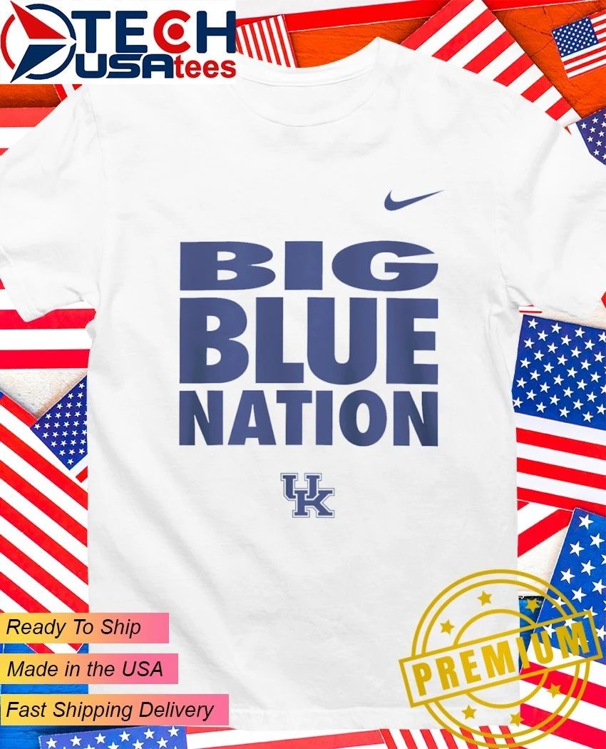 Kentucky Wildcats 2026 Big Blue Nation Slogan shirt Unisex T-shirt, Sweatshirt, Hoodie, Long Sleeve Tee - T-Shirt, Sweatshirt, Hoodie