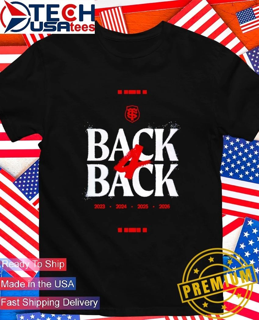 Stade Toulousain back 4 back 2026 shirt Unisex T-shirt, Sweatshirt, Hoodie, Long Sleeve Tee - T-Shirt, Sweatshirt, Hoodie