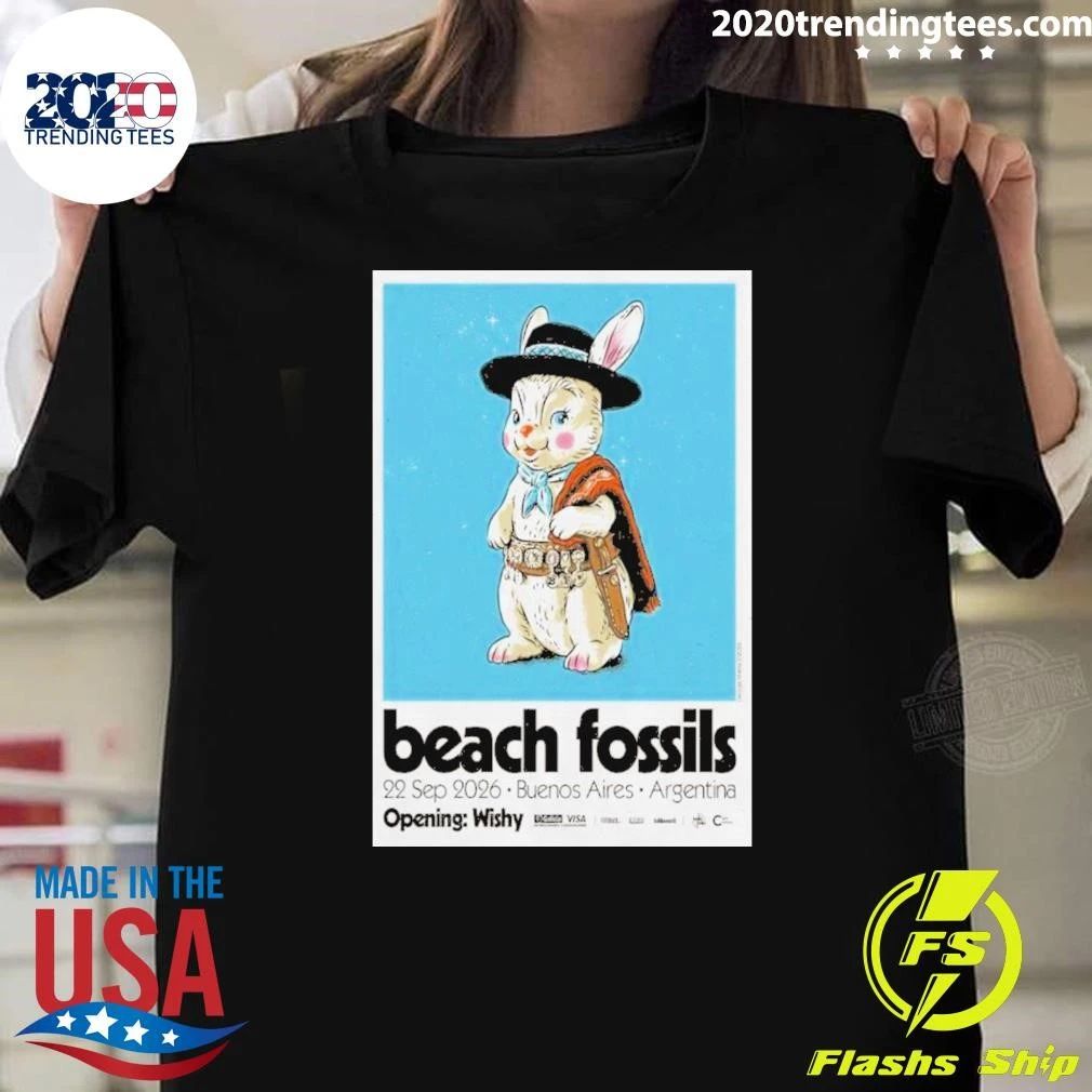 Beach Fossils 22 September 2026 Buenos Aires Argentina Opening Wishy Shirt Unisex T-shirt, Sweatshirt, Hoodie, Long Sleeve Tee - T-Shirt, Sweatshirt, Hoodie