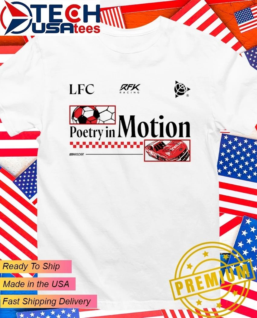 Poetry in Motion Chris Buescher Liverpool FC Car shirt Unisex T-shirt, Sweatshirt, Hoodie, Long Sleeve Tee - T-Shirt, Sweatshirt, Hoodie
