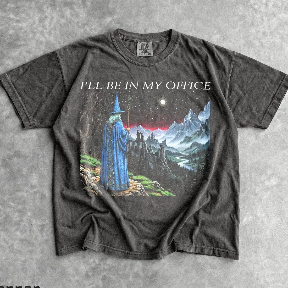 I'll Be In My Office T-Shirt Unisex Graphic Tee - Vintage Fantasy Wizard Unisex T-shirt, Sweatshirt, Hoodie, Long Sleeve Tee - T-Shirt, Sweatshirt, Hoodie