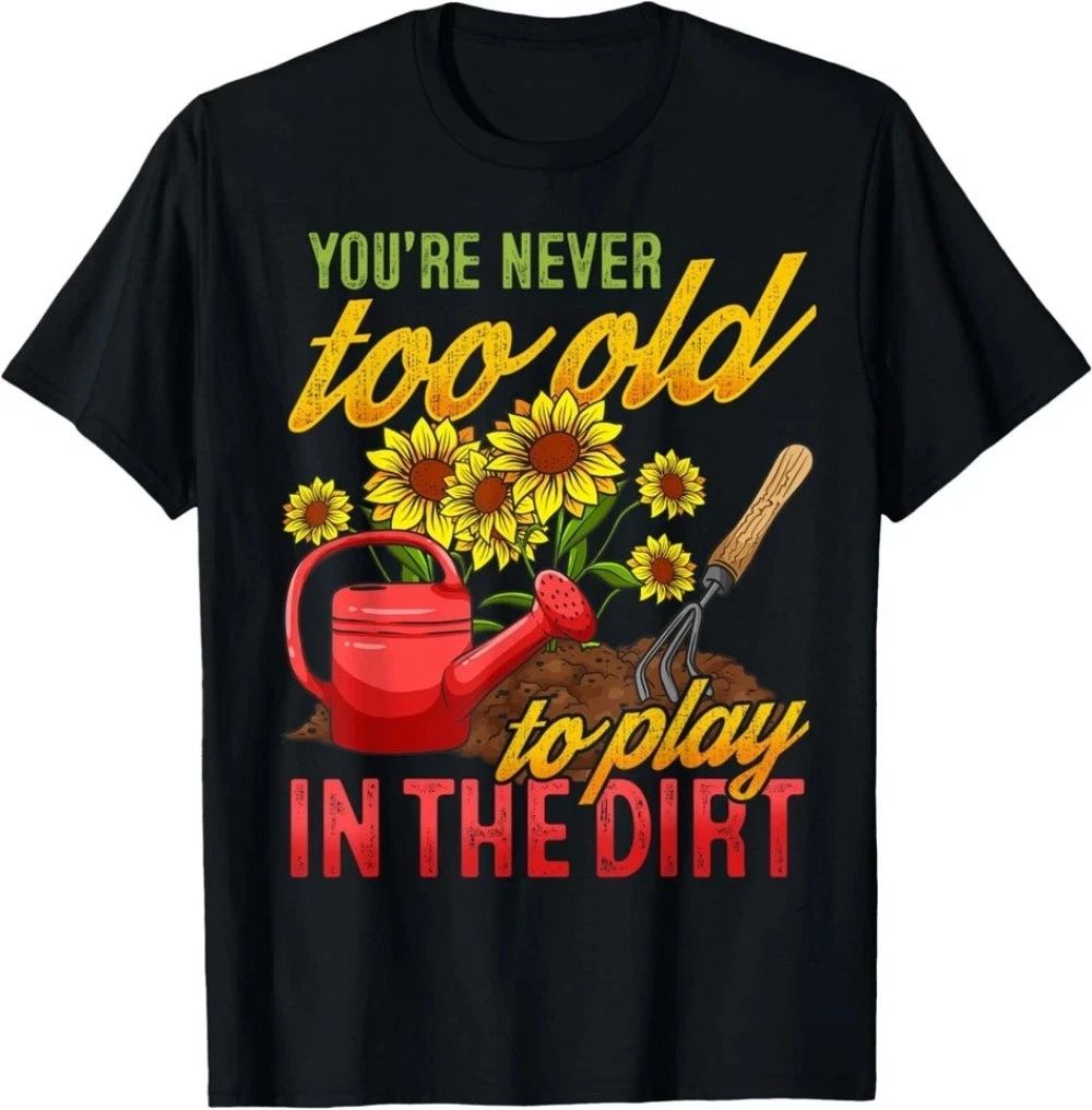 Funny Gardening Plants Gardener Gift Gift Tee Unisex T-Shirt Unisex T-shirt, Sweatshirt, Hoodie, Long Sleeve Tee - T-Shirt, Sweatshirt, Hoodie