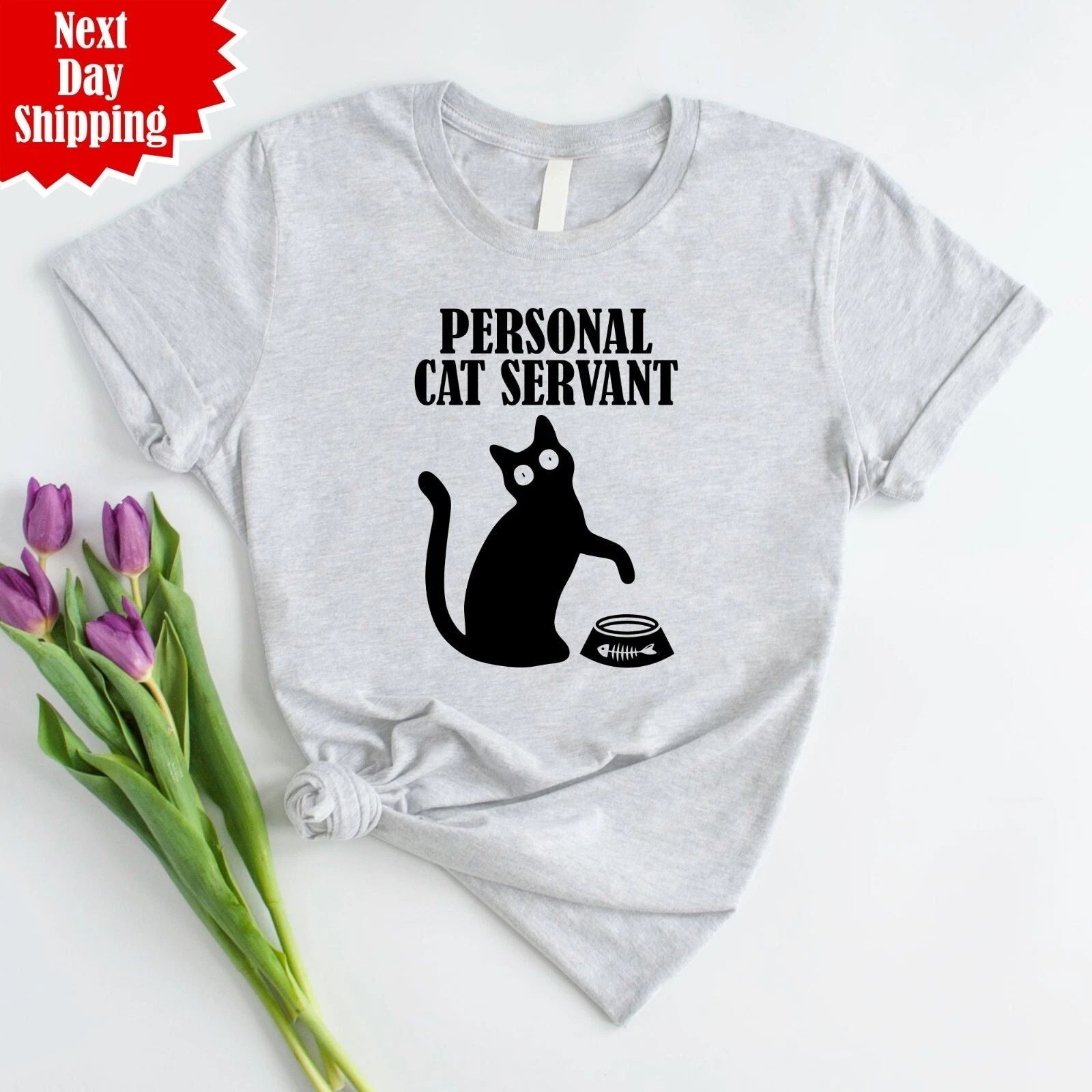 Personal Cat Servant T Shirt Funny Meow Printed Pet Lovers Gift Unisex Tee Tops Unisex T-shirt, Sweatshirt, Hoodie, Long Sleeve Tee - T-Shirt, Sweatshirt, Hoodie