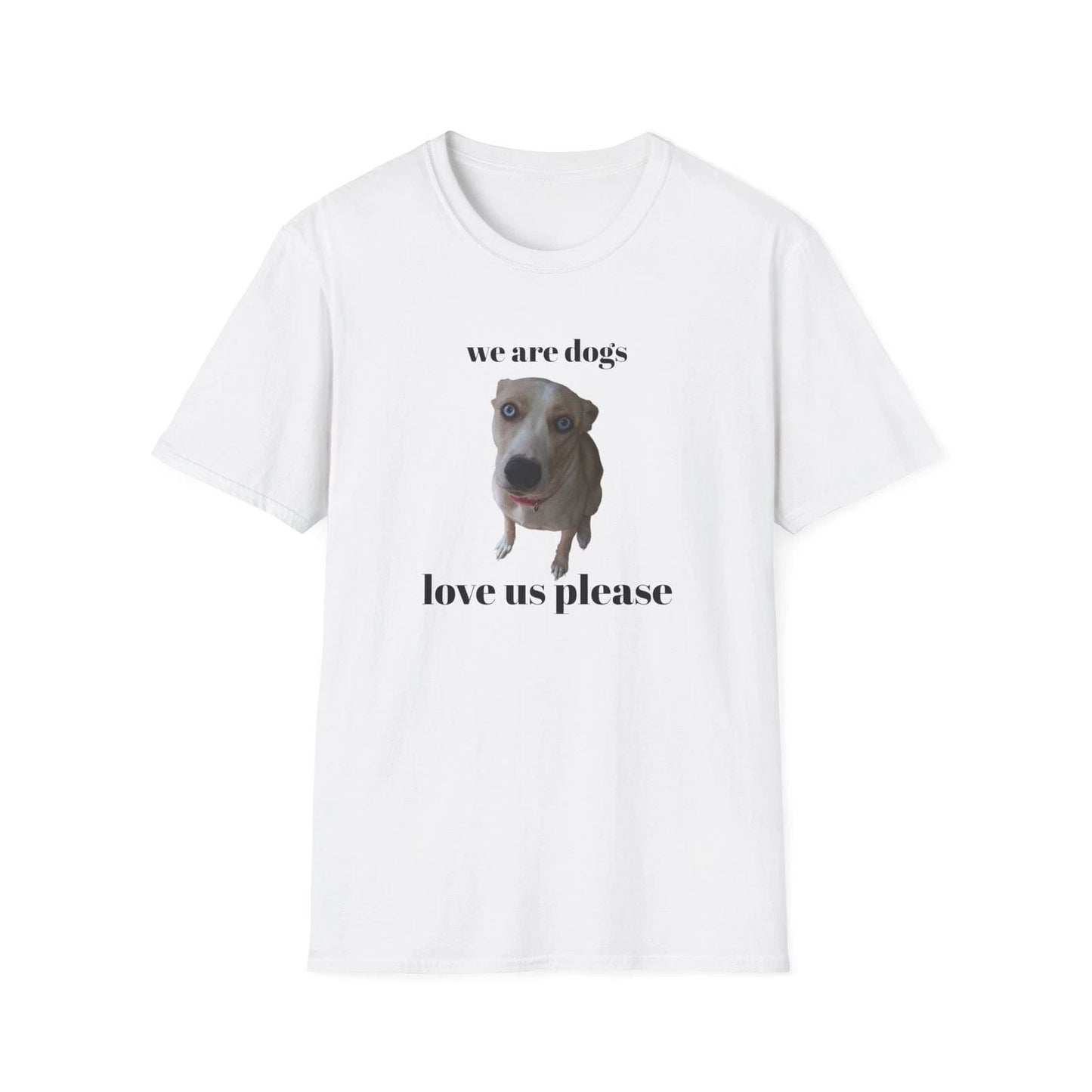 Dog Lover T-Shirt, We Are Dogs Tee, Animal Lover Shirt, Cute Pet Owner Gift, Unisex T-shirt, Sweatshirt, Hoodie, Long Sleeve Tee - T-Shirt, Sweatshirt, Hoodie