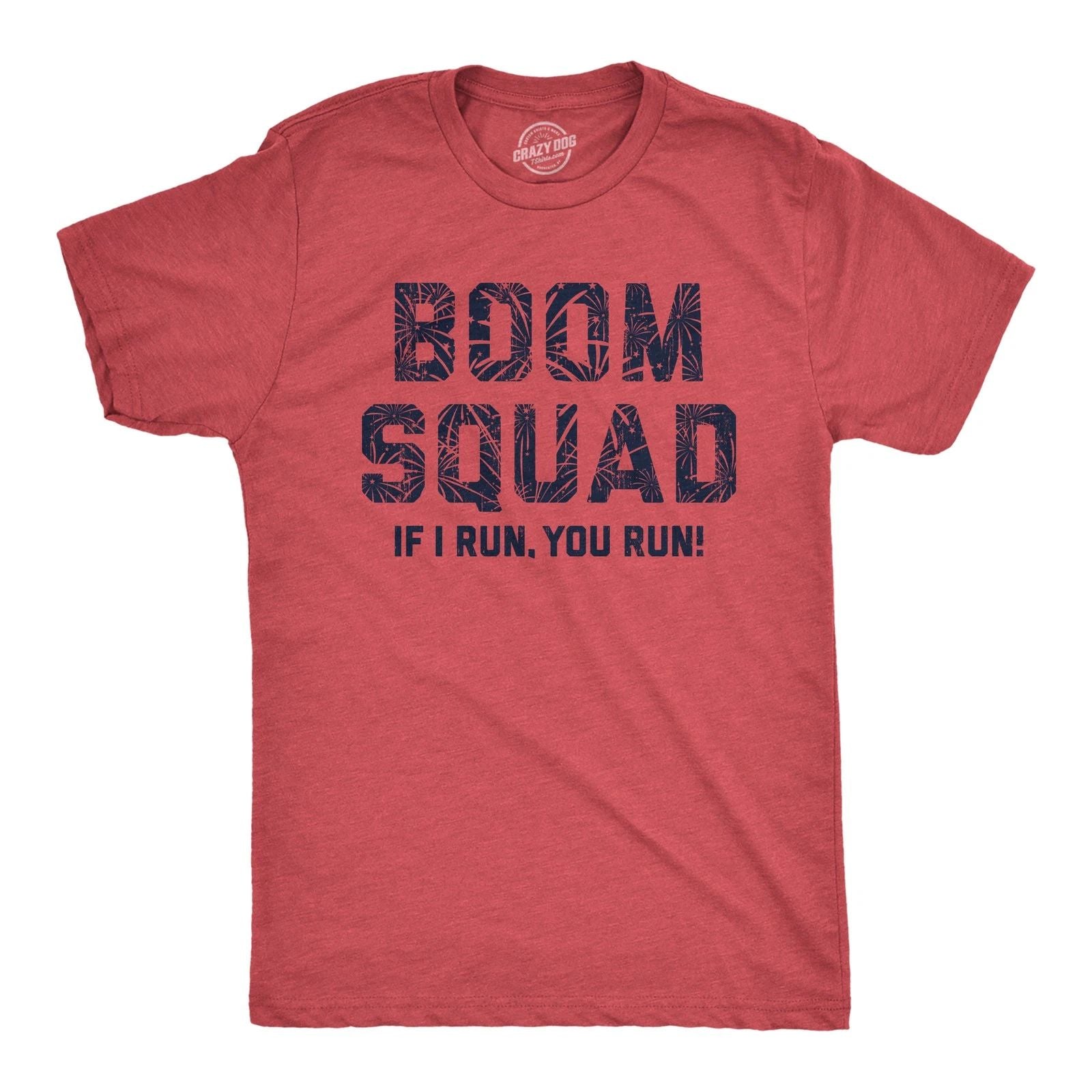 Mens Boom Squad T Shirt Funny Sarcastic Fourth Of July Fireworks Tee for Guys Unisex T-shirt, Sweatshirt, Hoodie, Long Sleeve Tee - T-Shirt, Sweatshirt, Hoodie