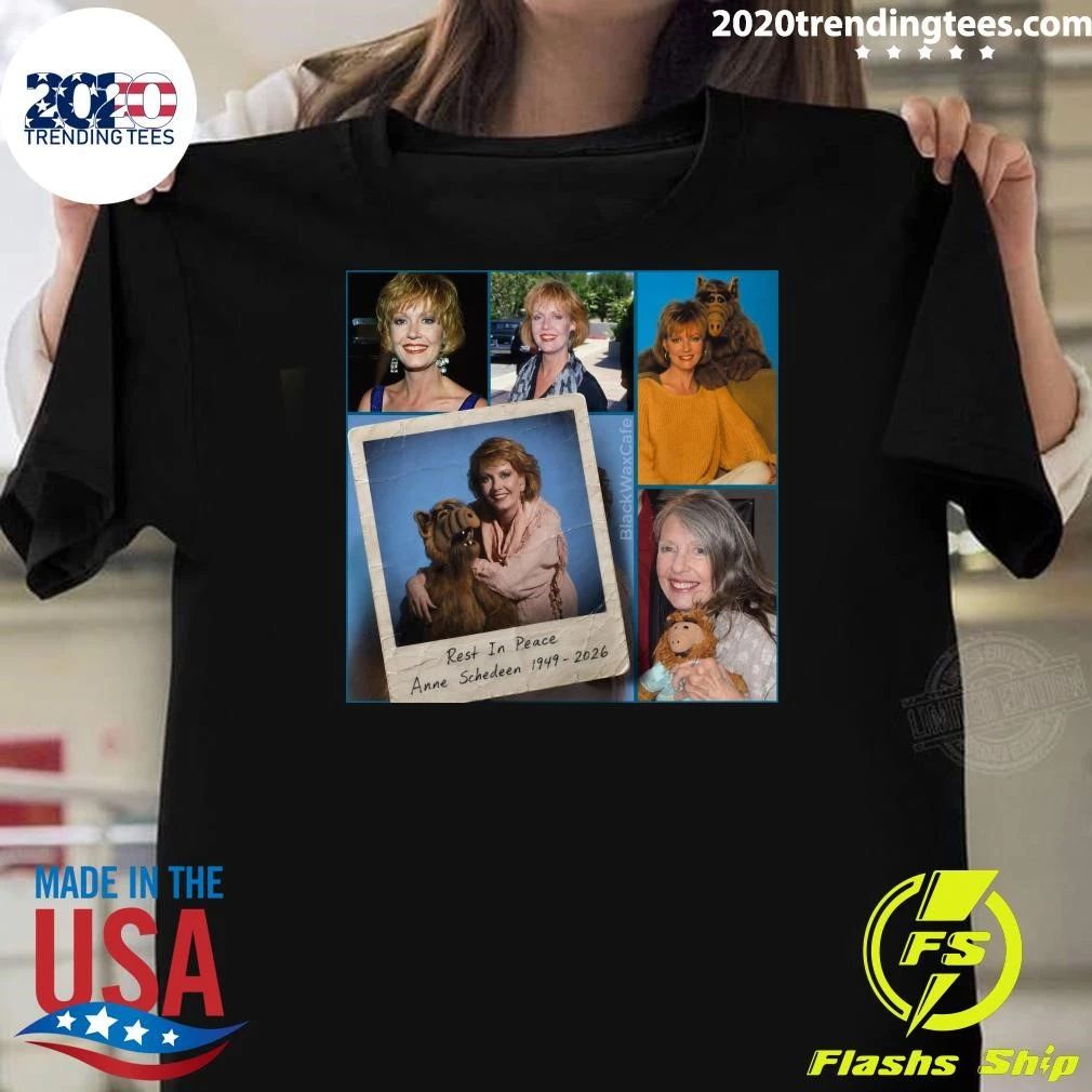 Sad news out of Hollywood ALF actress Anne Schedeen passes away aged 77 Shirt Unisex T-shirt, Sweatshirt, Hoodie, Long Sleeve Tee - T-Shirt, Sweatshirt, Hoodie