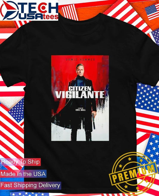 Armie Hammer Citizen Vigilante shirt Unisex T-shirt, Sweatshirt, Hoodie, Long Sleeve Tee - T-Shirt, Sweatshirt, Hoodie