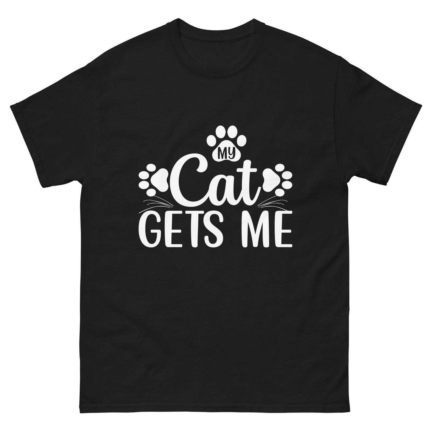 My Cat Gets Me Shirt Funny Cat Lover Paw Tee Unisex T-shirt, Sweatshirt, Hoodie, Long Sleeve Tee - T-Shirt, Sweatshirt, Hoodie