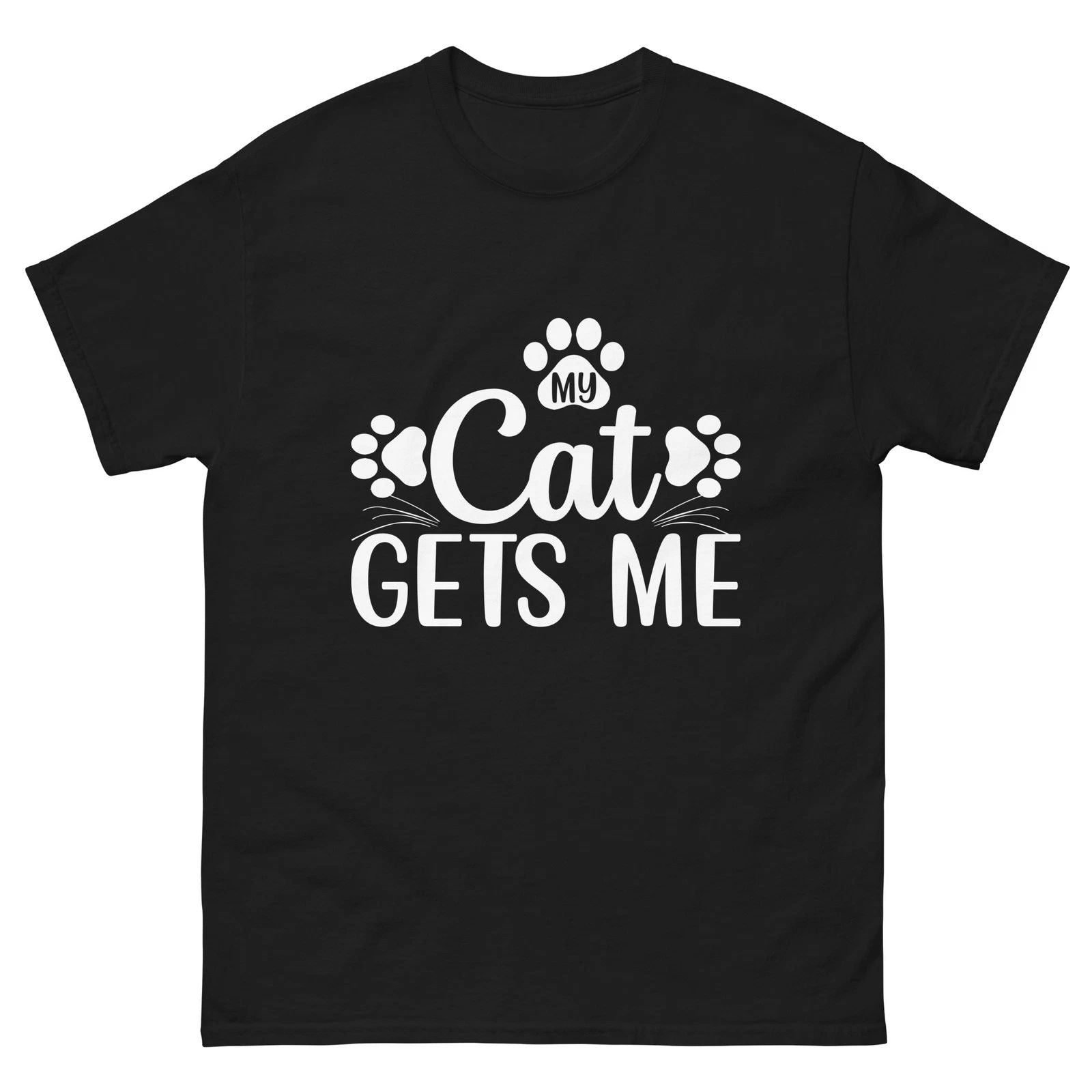 My Cat Gets Me Shirt Funny Cat Lover Paw Tee Unisex T-shirt, Sweatshirt, Hoodie, Long Sleeve Tee - T-Shirt, Sweatshirt, Hoodie