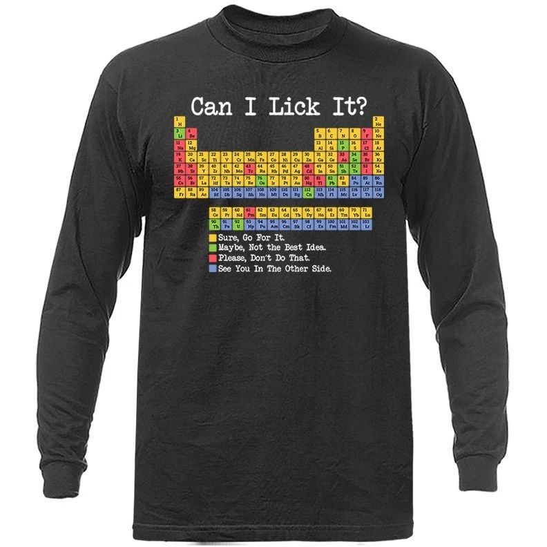 Can I Lick It? Funny Chemistry Periodic Table Science Long Sleeve T-Shirt Unisex T-shirt, Sweatshirt, Hoodie, Long Sleeve Tee - T-Shirt, Sweatshirt, Hoodie