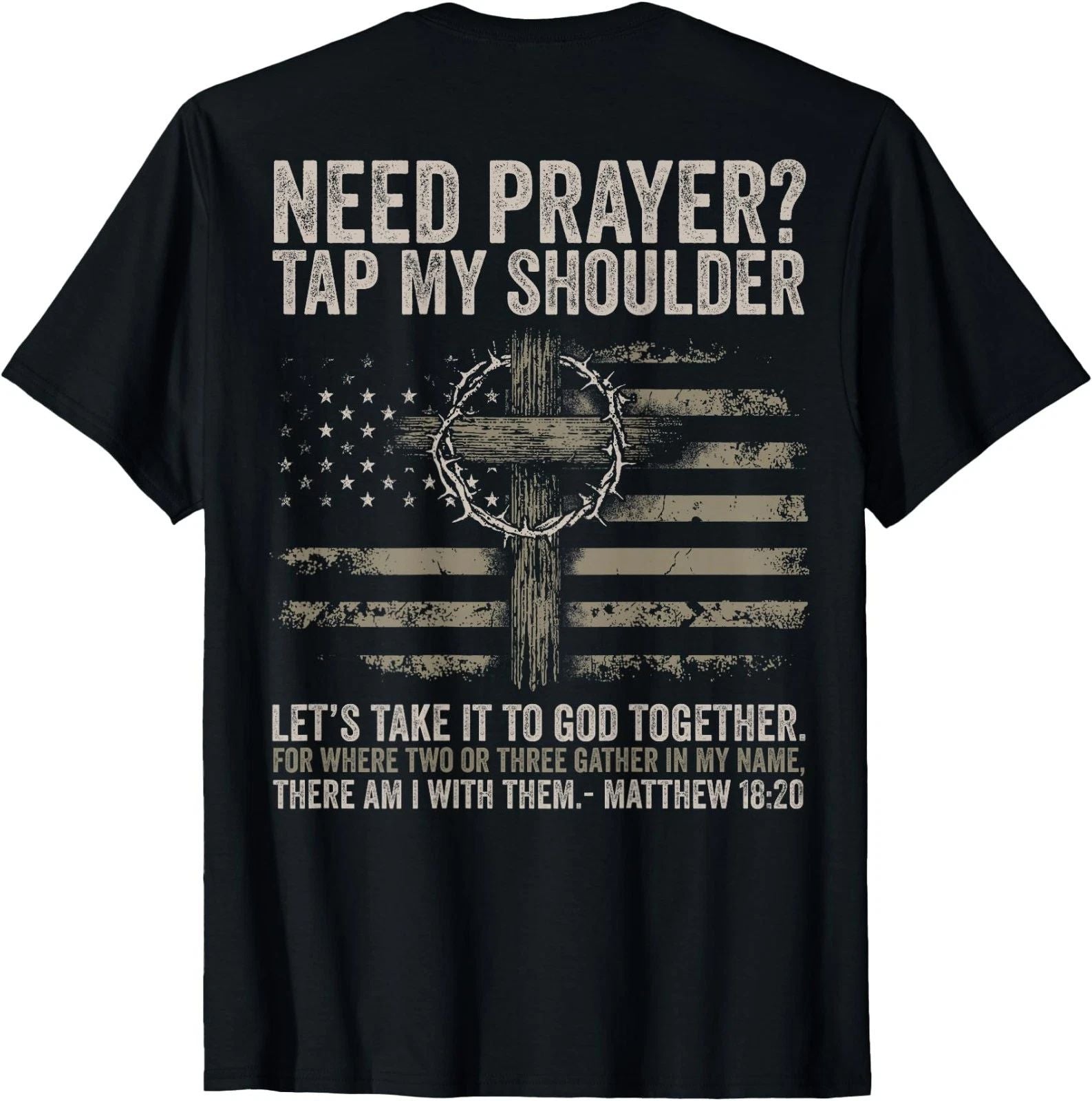 (On Back) Need Prayer Tap My Shoulder Bible Verse Christian Unisex T-Shirt Unisex T-shirt, Sweatshirt, Hoodie, Long Sleeve Tee - T-Shirt, Sweatshirt, Hoodie