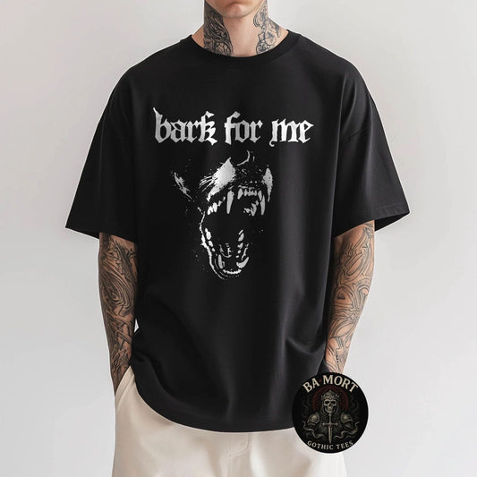 Bark For Me Fierce Dog Blackletter Aesthetic T-Shirt Unisex T-shirt, Sweatshirt, Hoodie, Long Sleeve Tee - T-Shirt, Sweatshirt, Hoodie