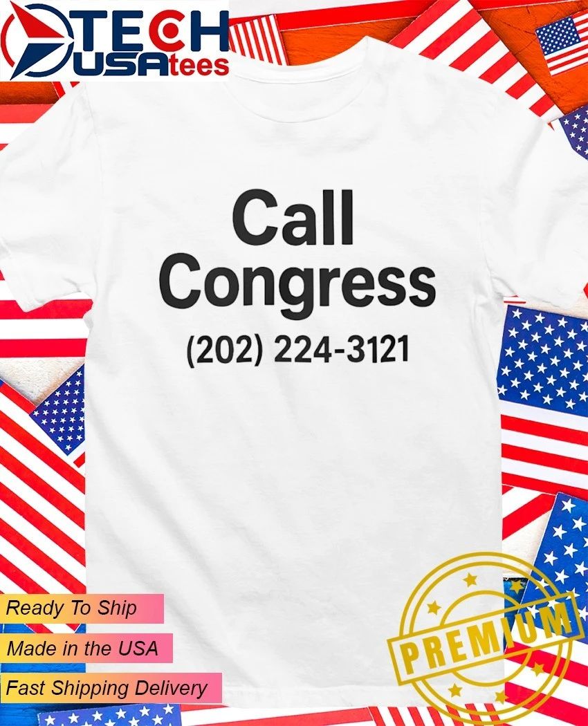 Kumail Nanjiani Call Congress 202 224 3121 shirt Unisex T-shirt, Sweatshirt, Hoodie, Long Sleeve Tee - T-Shirt, Sweatshirt, Hoodie