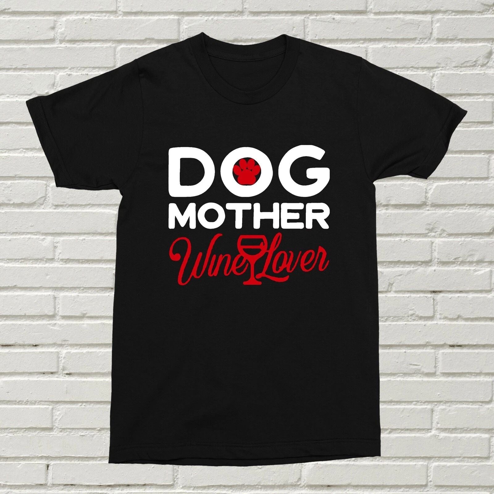 Dog Mother Wine Lover T-Shirt Pet Funny Cute Gift Present Alcohol Birthday XMAS Unisex T-shirt, Sweatshirt, Hoodie, Long Sleeve Tee - T-Shirt, Sweatshirt, Hoodie