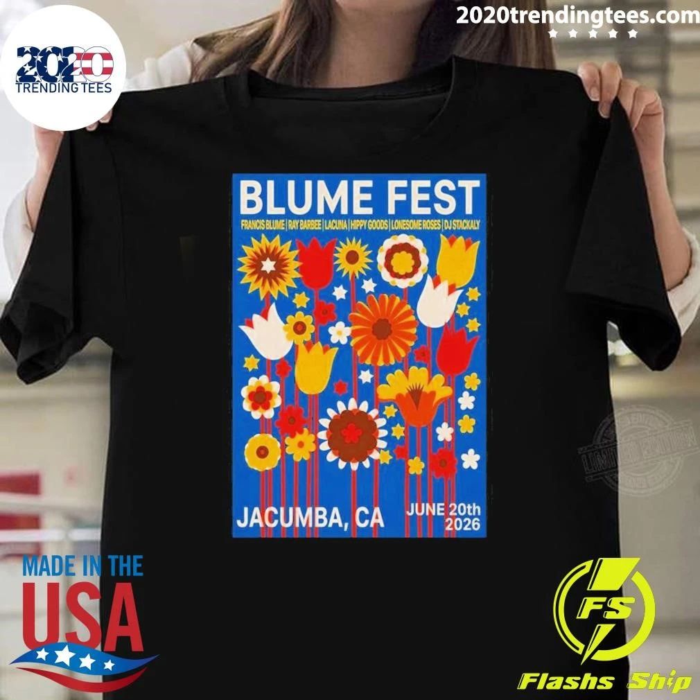Francis Blume June 20th 2026 Jacumba CA Shirt Unisex T-shirt, Sweatshirt, Hoodie, Long Sleeve Tee - T-Shirt, Sweatshirt, Hoodie