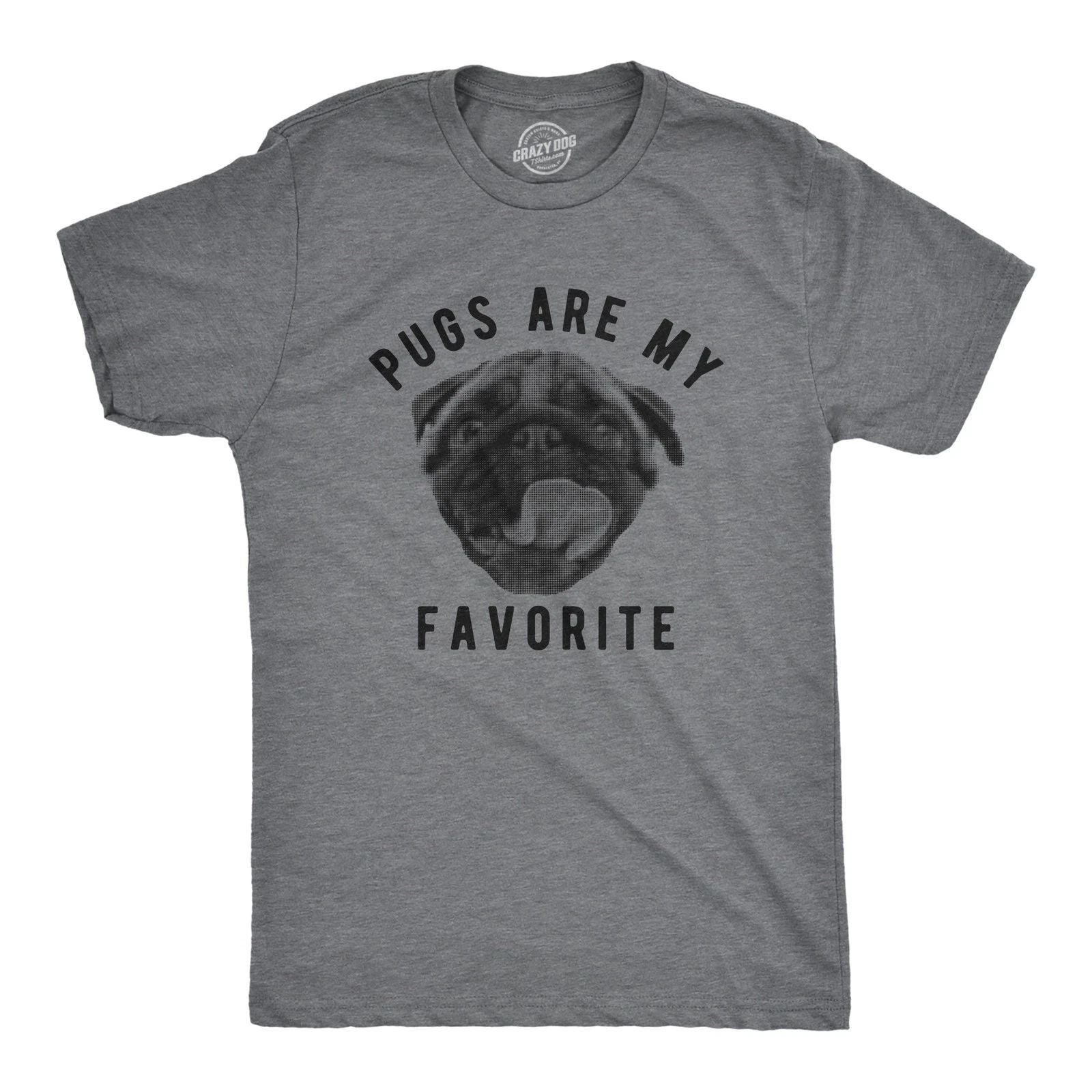 Mens Pugs Are My Favorite T Shirt Funny Pet Cute Puppy Lovers Tee for Guys Unisex T-shirt, Sweatshirt, Hoodie, Long Sleeve Tee - T-Shirt, Sweatshirt, Hoodie