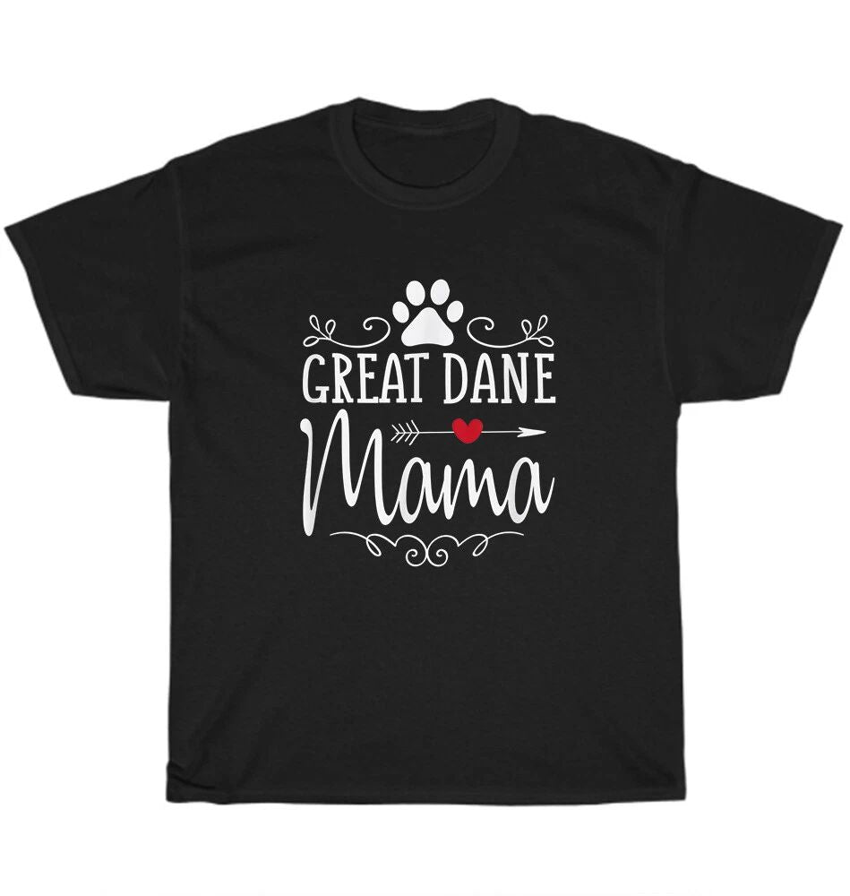 Great Dane Mama Dog Pet Animal Lover T-Shirt Mother Mom Unisex Funny Tee Gift Unisex T-shirt, Sweatshirt, Hoodie, Long Sleeve Tee - T-Shirt, Sweatshirt, Hoodie