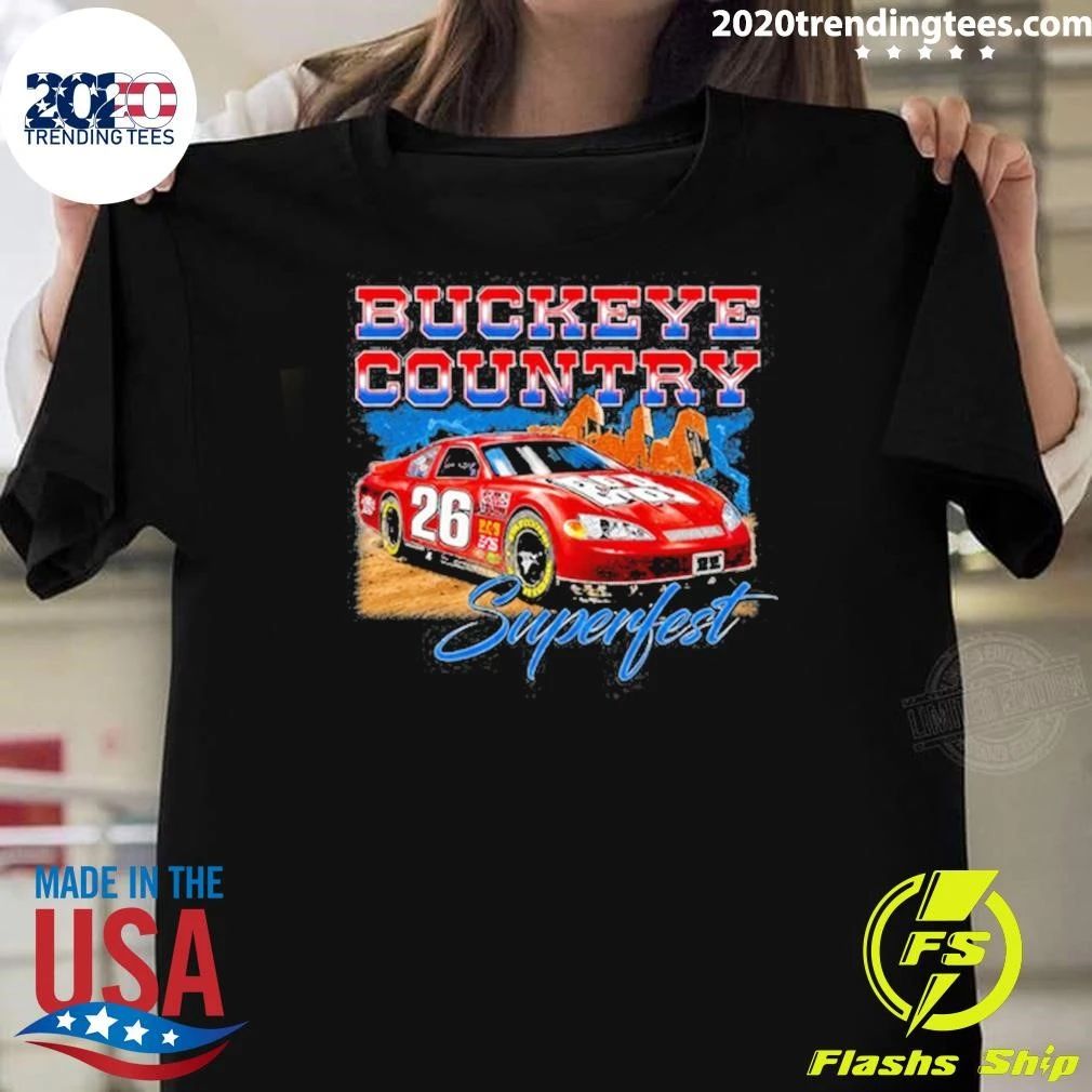 Buckeye Country Superfest 2026 Racing Car Shirt Unisex T-shirt, Sweatshirt, Hoodie, Long Sleeve Tee - T-Shirt, Sweatshirt, Hoodie