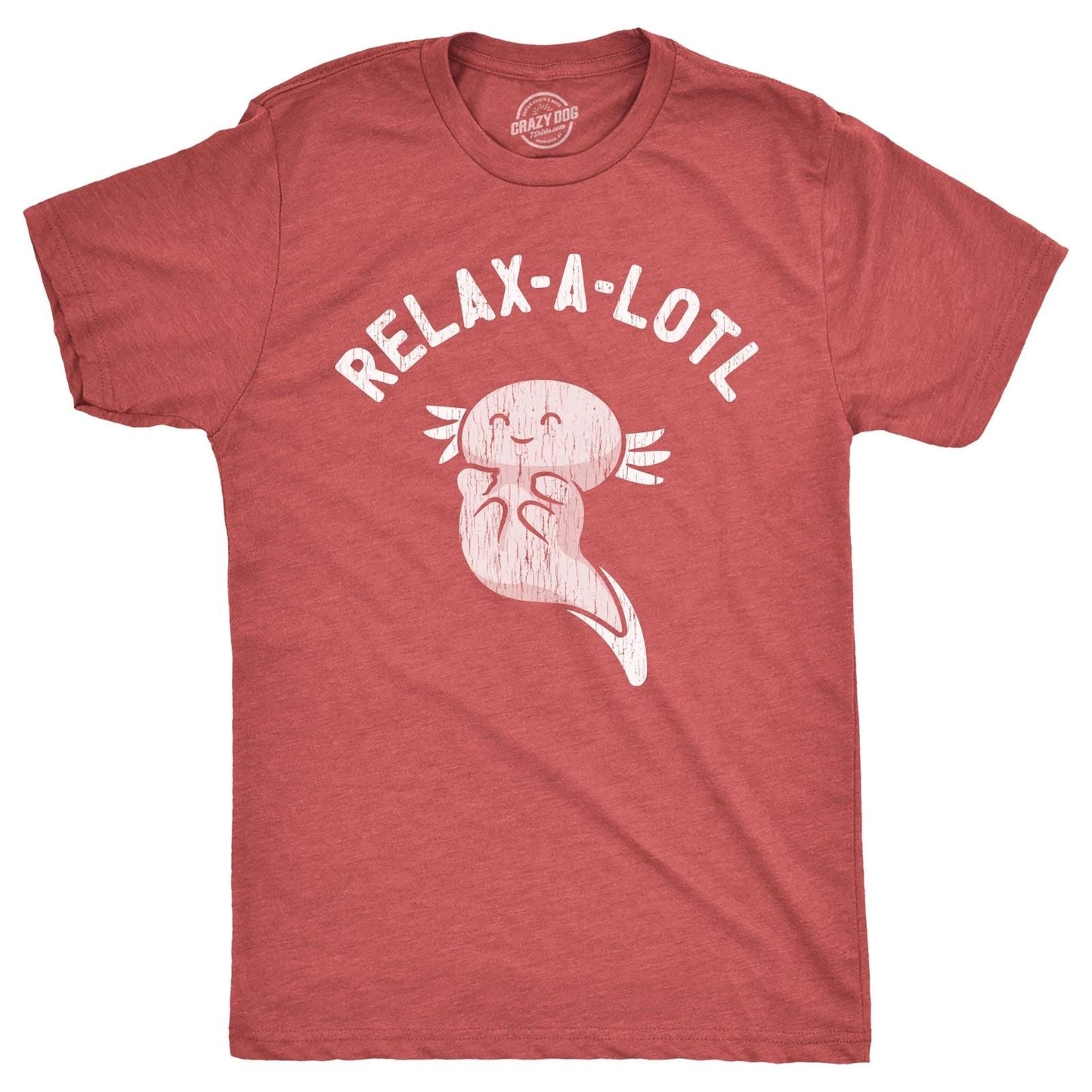 Mens Relax A Lotl T Shirt Funny Cute Lazy Cozy Axolotl Joke Tee for Guys Unisex T-shirt, Sweatshirt, Hoodie, Long Sleeve Tee - T-Shirt, Sweatshirt, Hoodie